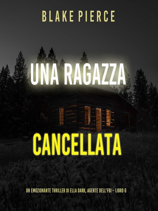 Title details for Una ragazza cancellata by Blake Pierce - Available